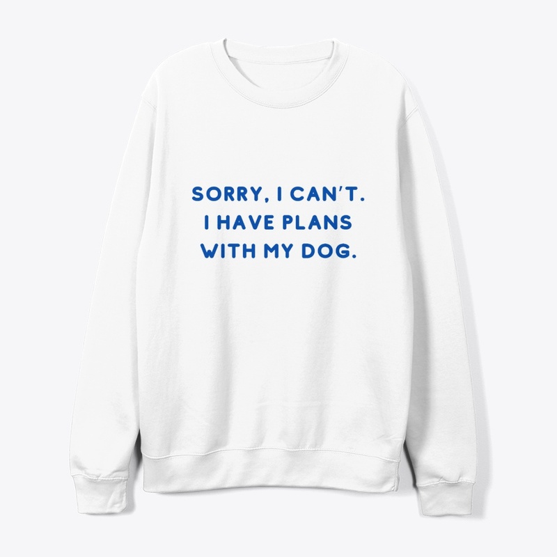 Dog Plans Funny T-Shirt Design