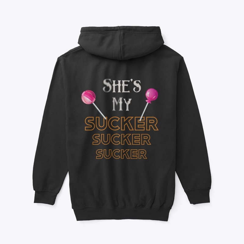She's My Sucker