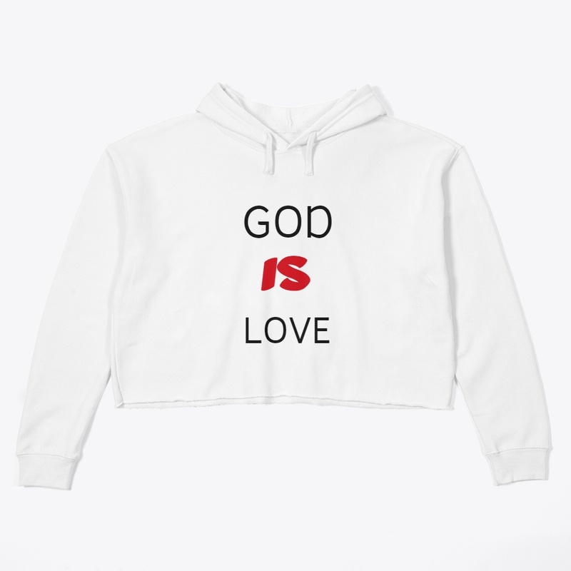 GOD IS LOVE