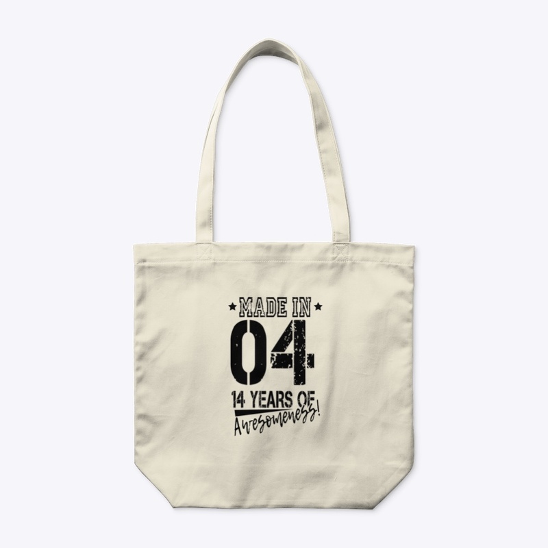 Made In 04 - 14 Years Old