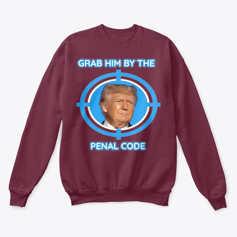 Donald Trump Grab Him by the PENAL CODE