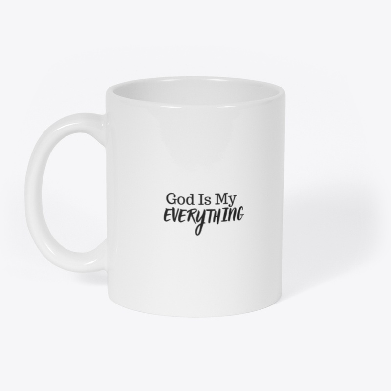 God is my Everything
