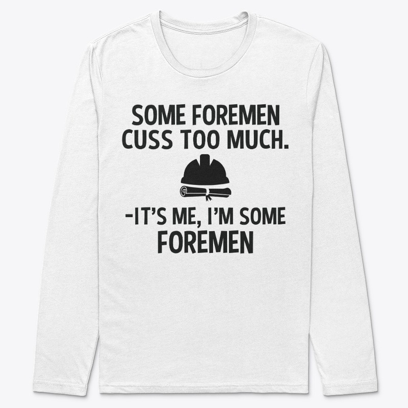 Sarcastic Foreman Hoodie