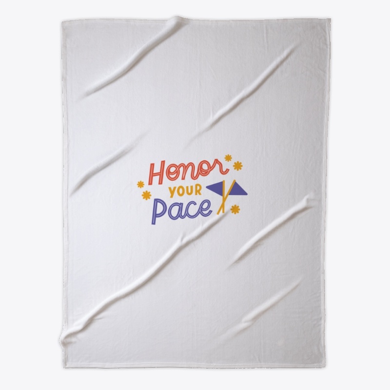 Honor Your Pace