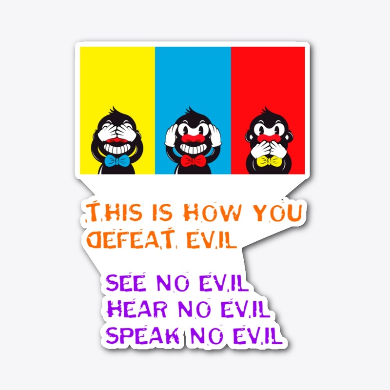 how to defeat evil