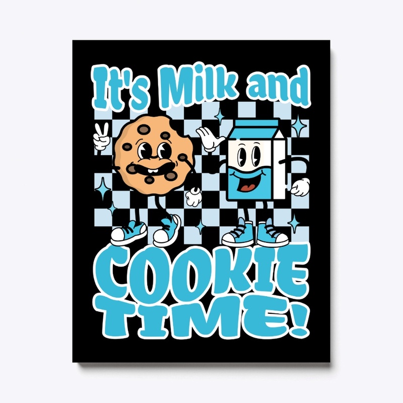 It's Milk and Cookie Time retro