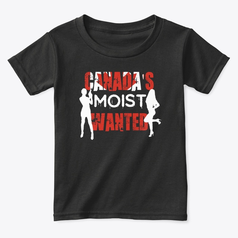 Canada's Moist Wanted