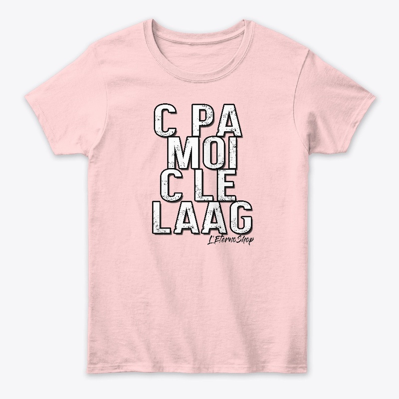 C pa moi c le laag !