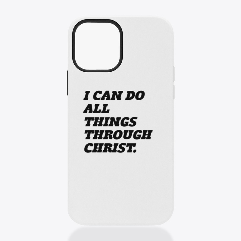 I Can Do All Things Through Christ 