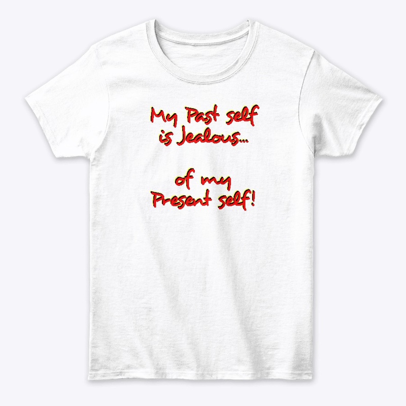 My Past Self is Jealous