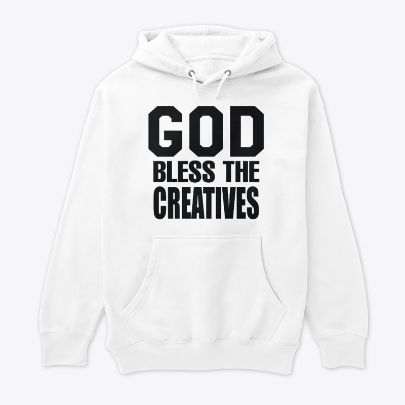 God Bless the Creatives