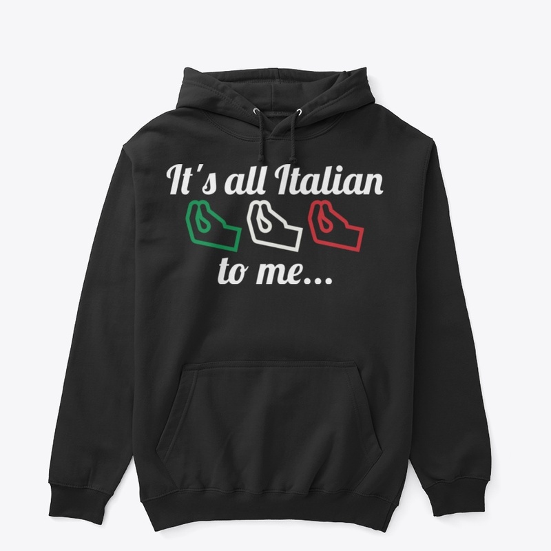 It's All Italian To Me