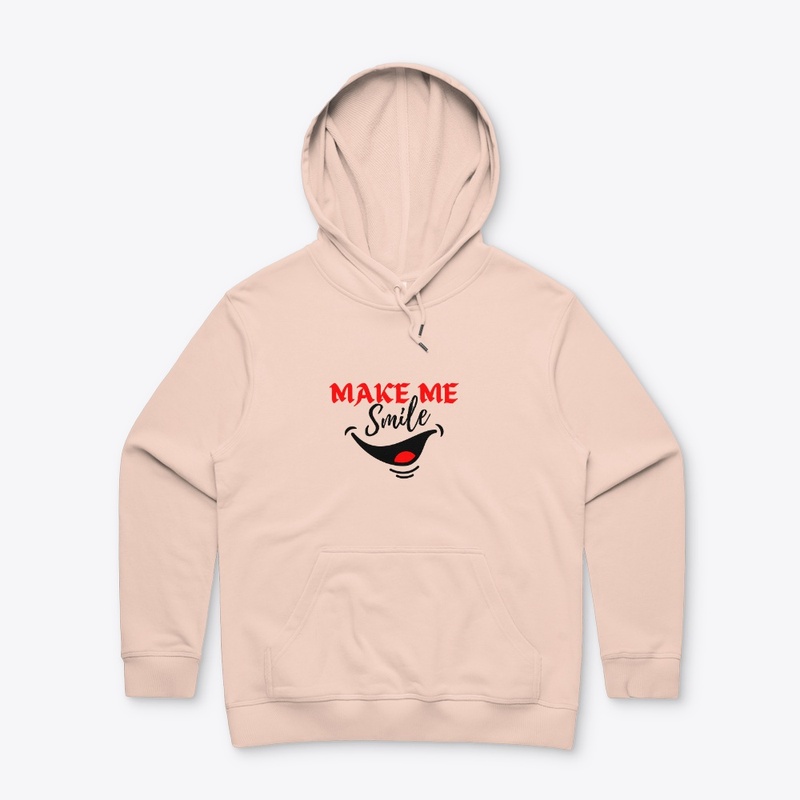 Make Me Smile T-Shirts, Hoodies.