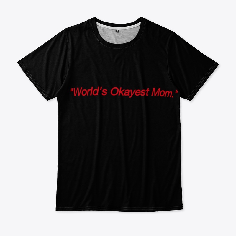 world's okeyest mom