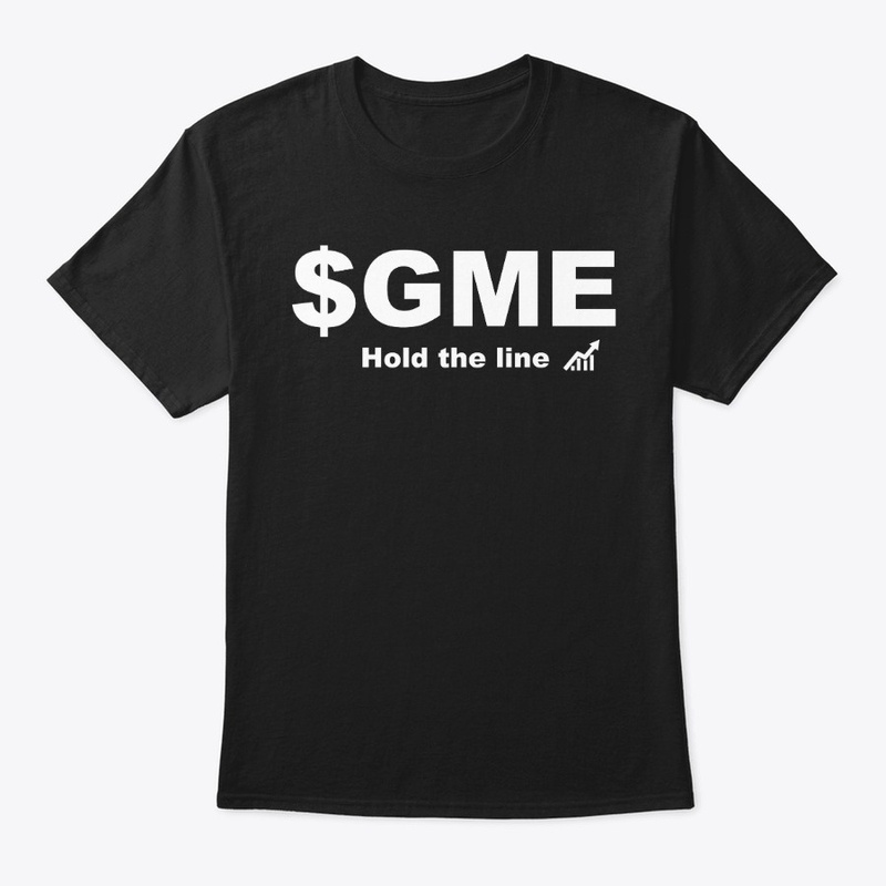 $GME Hold The Line T-Shirt