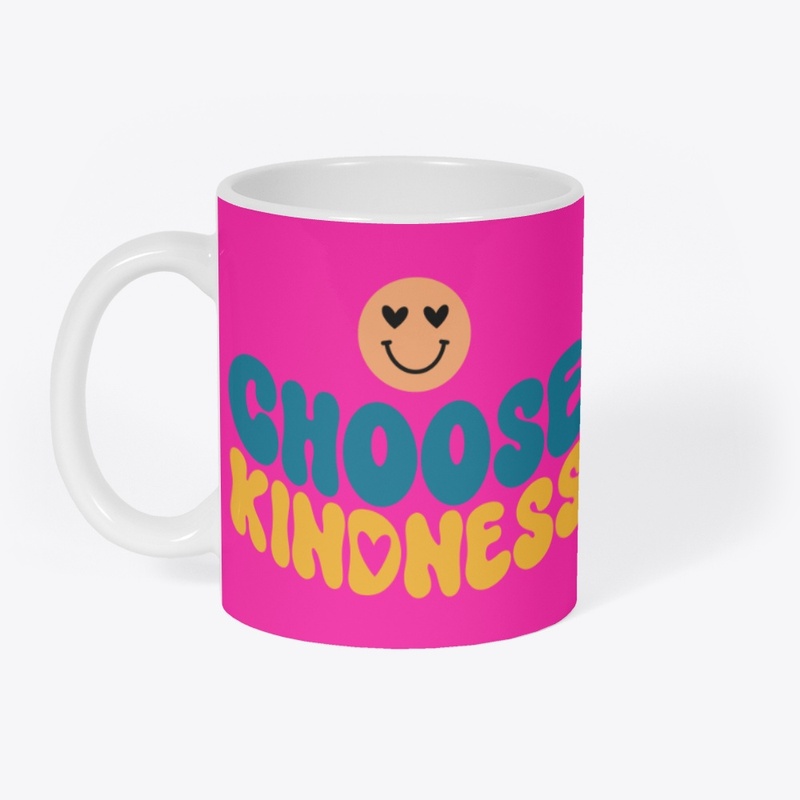 Choose Kindness - Quote