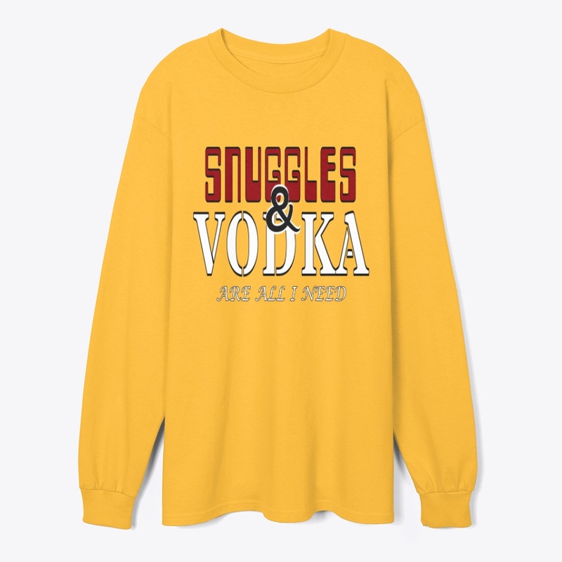 SNUGGLES AND VODKA