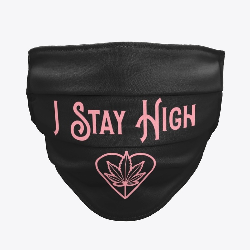 I Stay High Mask