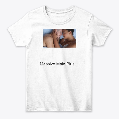 Massive Male Plus White T-Shirt Front