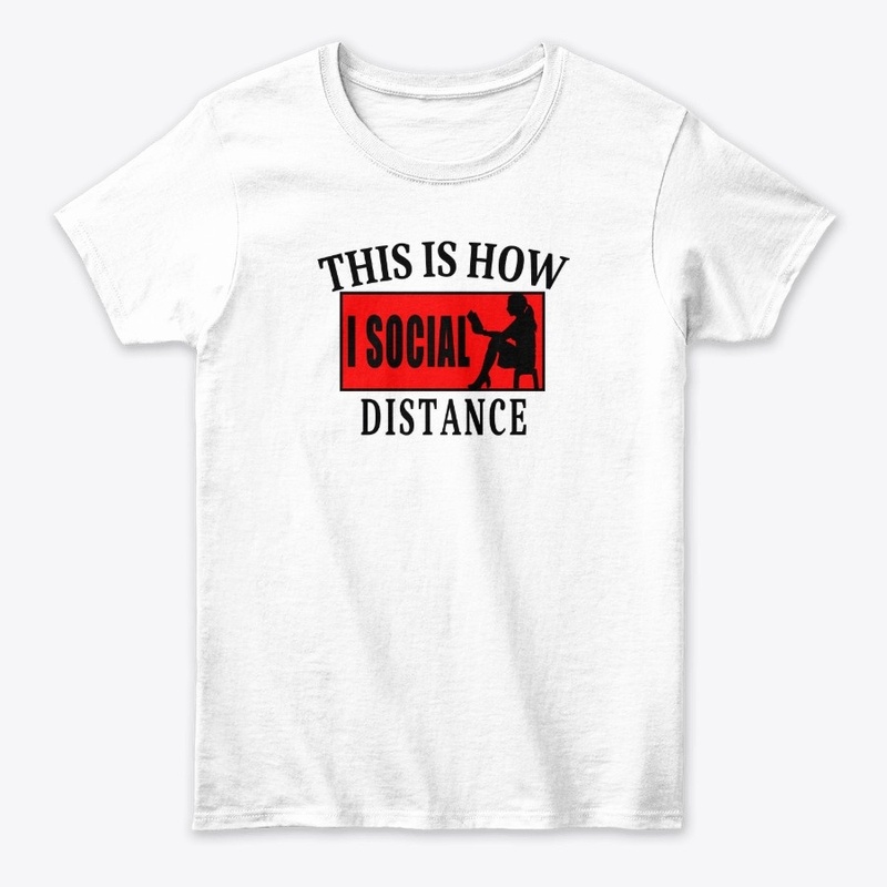 This Is How I Social Distance