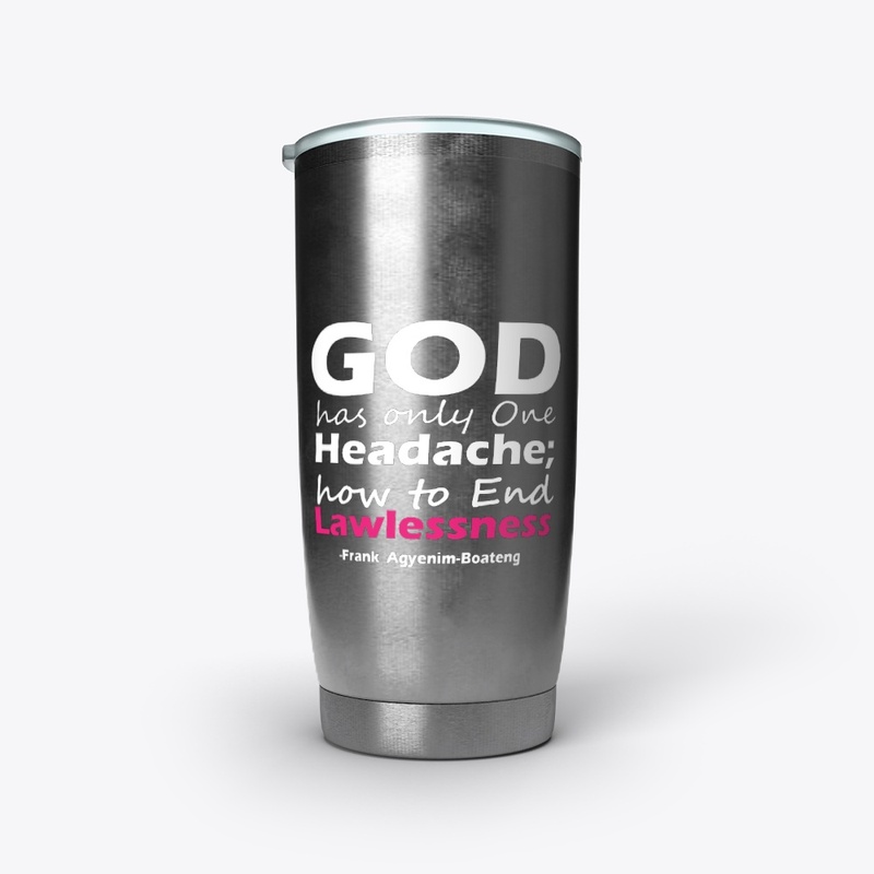 GOD HAS A HEADACHE 
