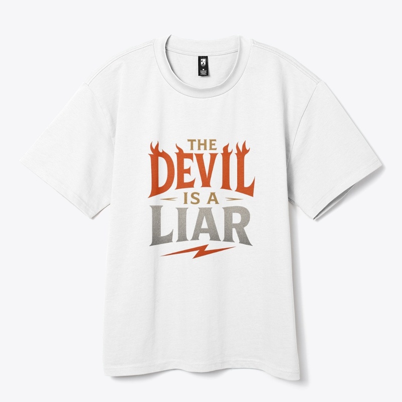 The Devil Is a Liar - Faith Tee