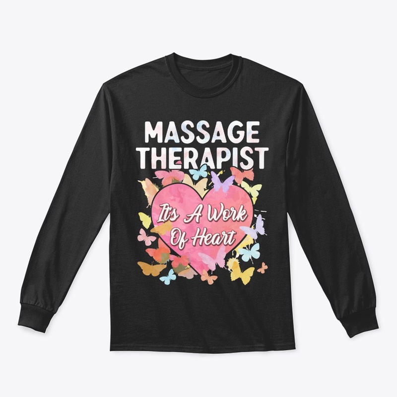 Massage Therapy Gift It's Work Of Heart