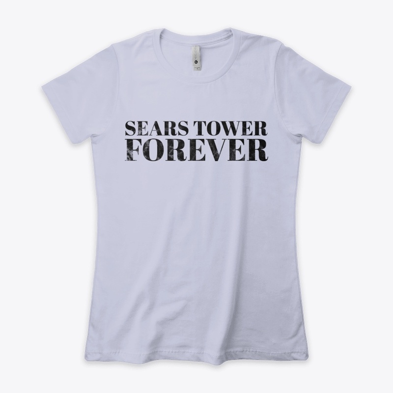 SEARS TOWER FOREVER