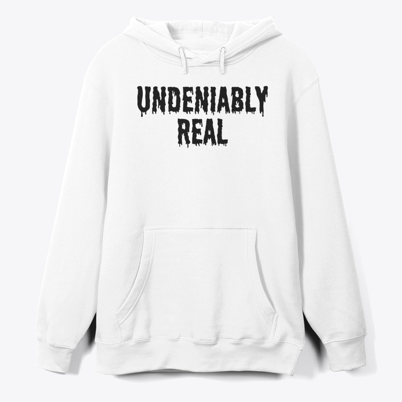 UNDENIABLY REAL