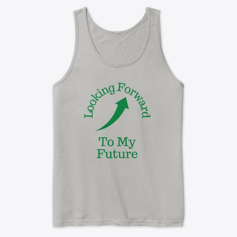 Looking Forward To My  Future #2
