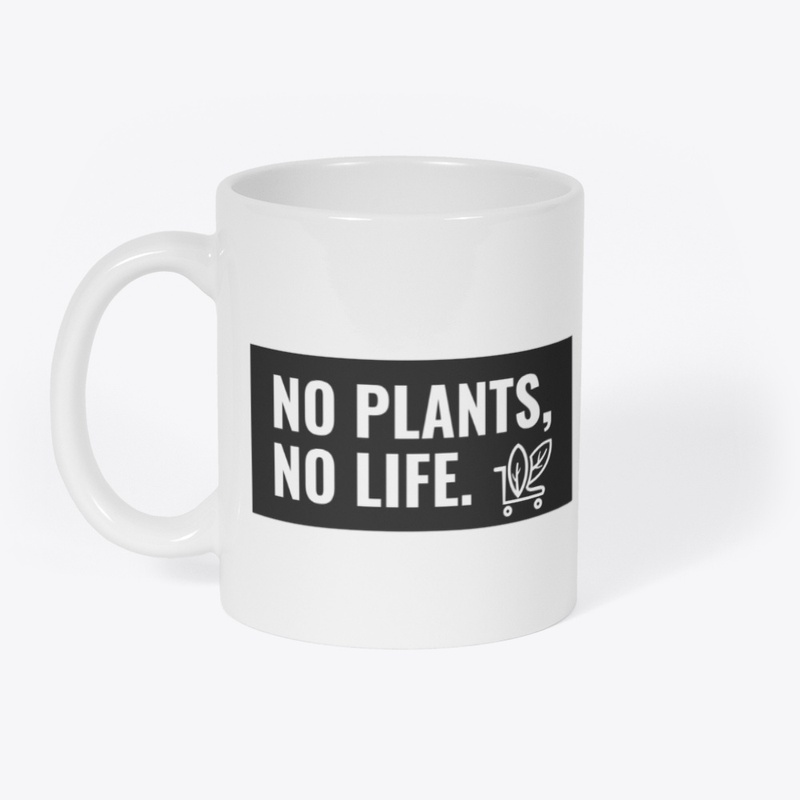 No Plants No life!