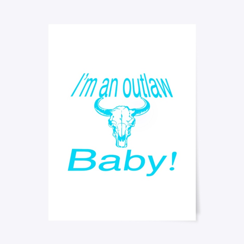 Outlaw Baby!