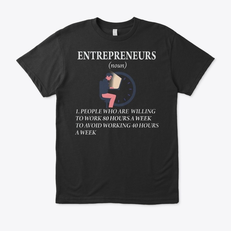 Life of an Entrepreneur.