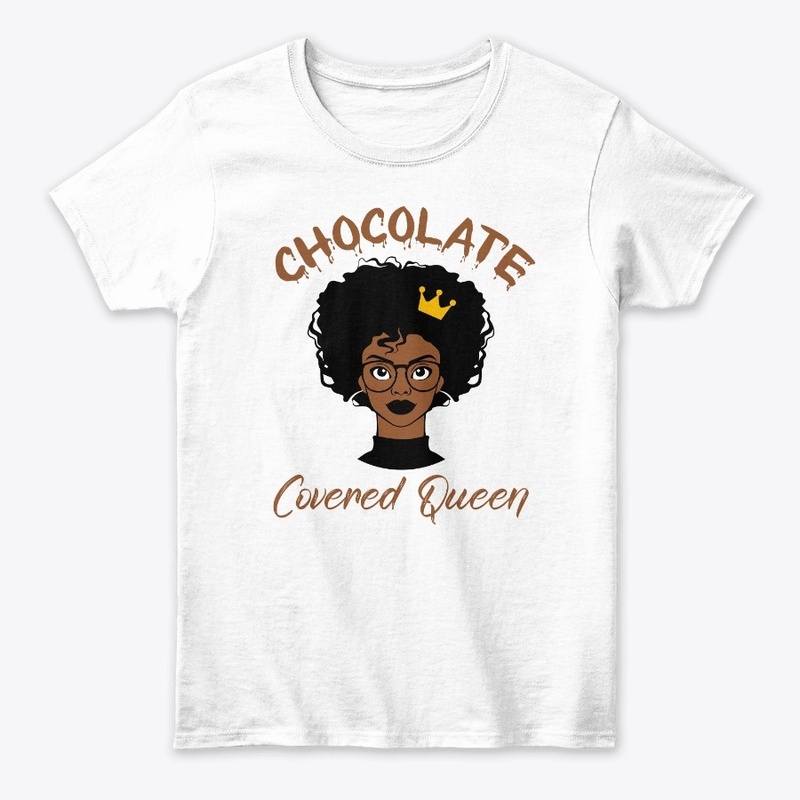 Chocolate Covered Queen
