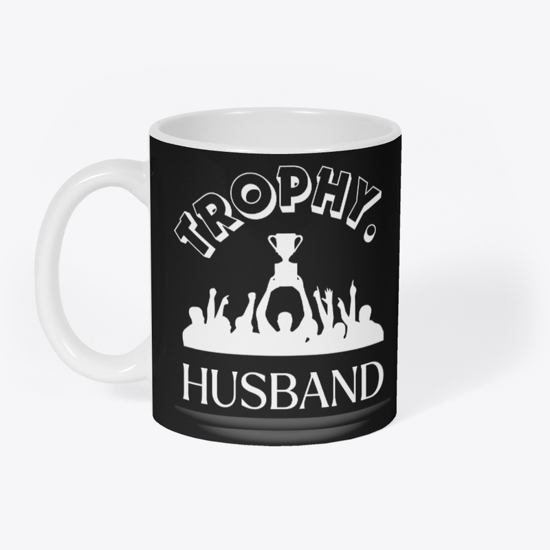 Trophy HUSBAND | Funny Dad Joke Groom 