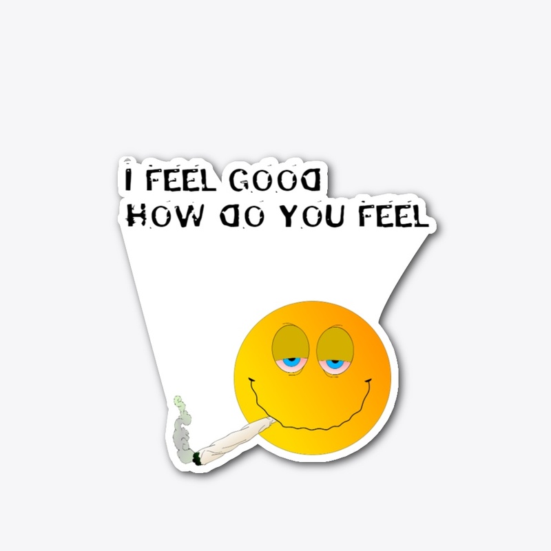 feel good