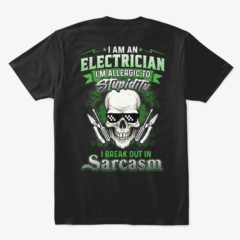 Sarcastic Electrician Shirt 