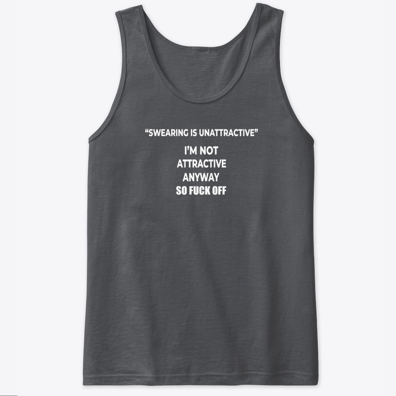 FUNNY-SWEARING IS UNATTRACTIVE 