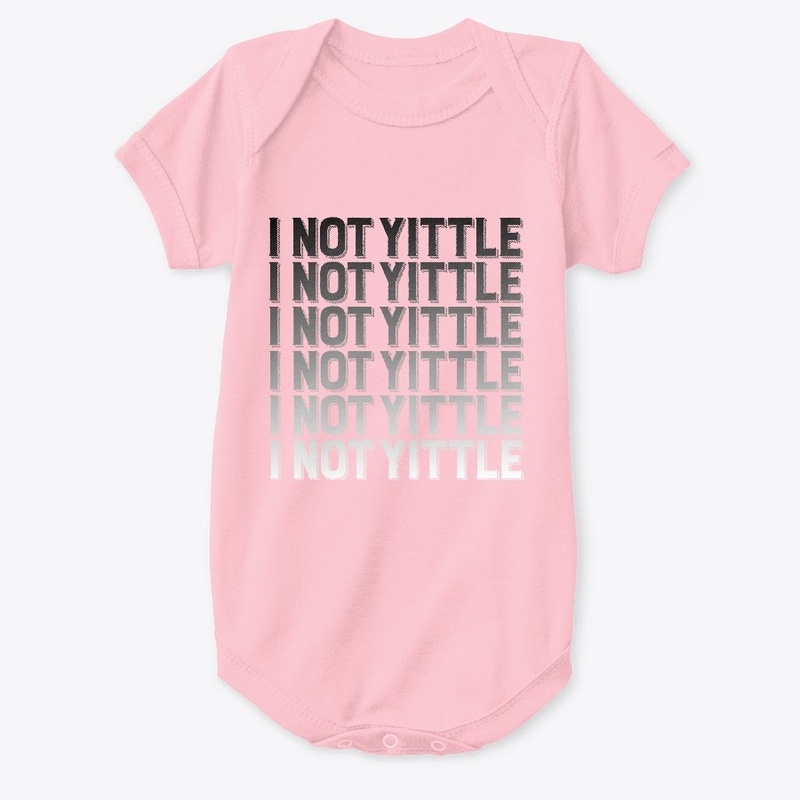 I Not Yittle