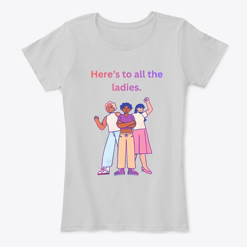 Ladies,