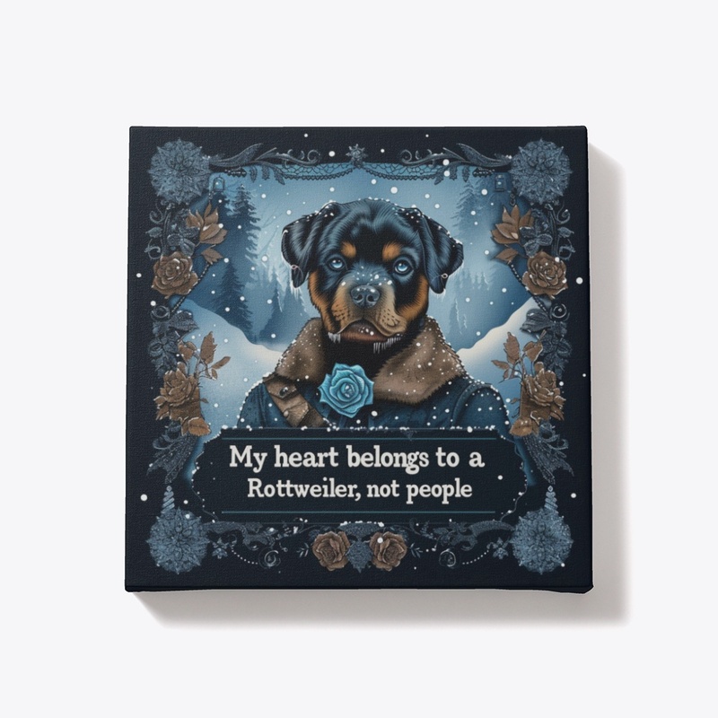 My Heart Belongs To A Rottweiler