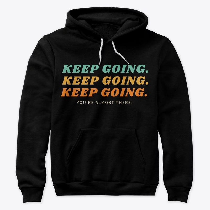 Keep Going 