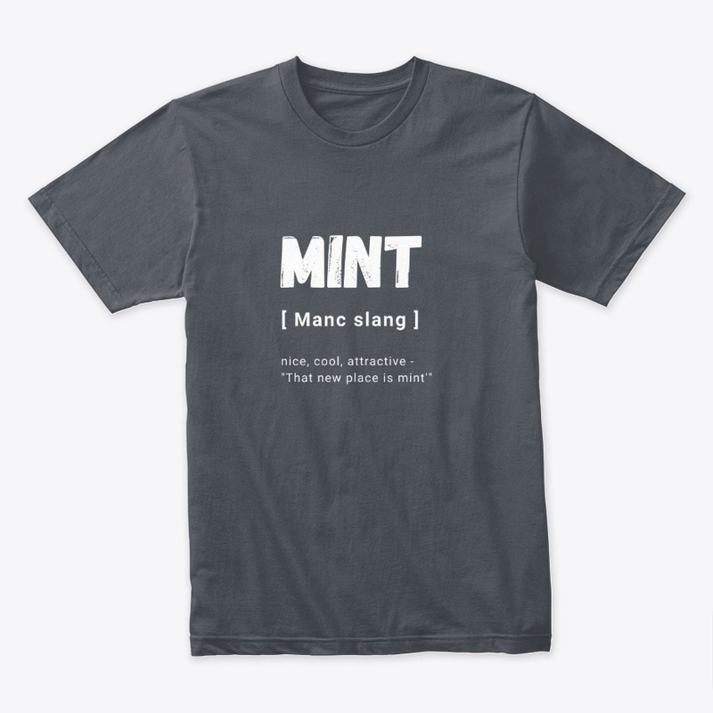 Mint Manchester Slang
