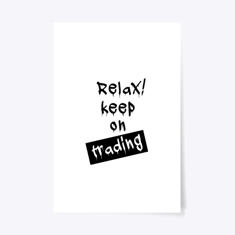 Forex trading, Relax And Keep On Trading