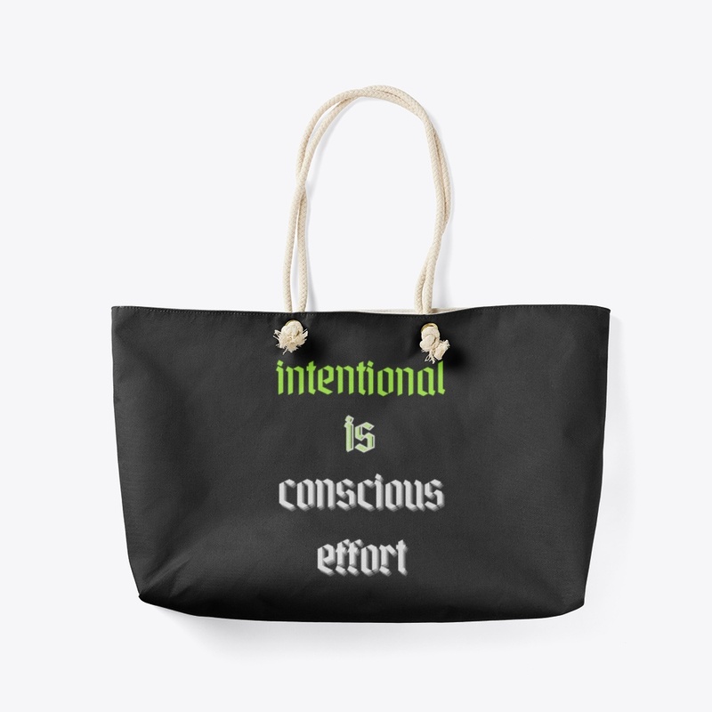 Intentional IS Conscious Effort