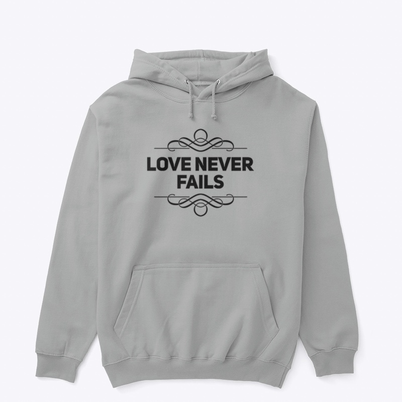 Love Never Fails