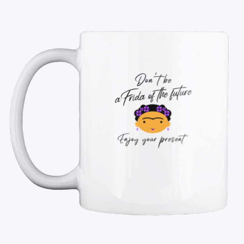 Don't be aFrida of the future