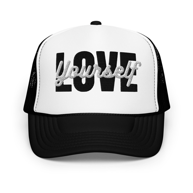 LOVE Yourself embroidery trucker hat