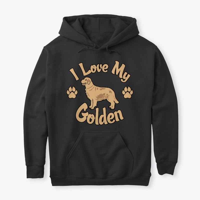 I LOVE MY GOLDEN