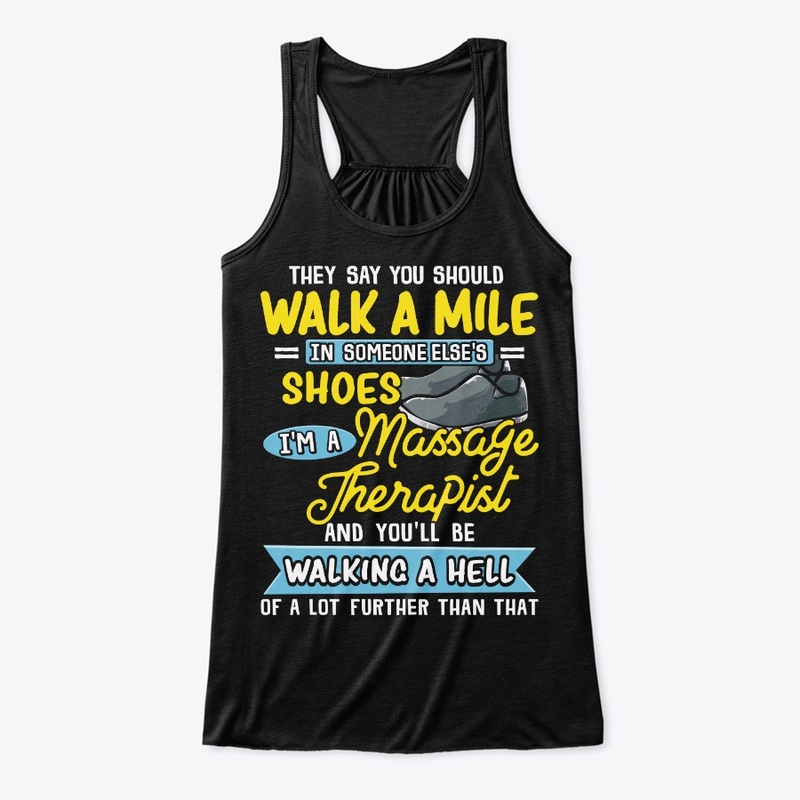 Funny Massage Therapist Gift Walk A Hell